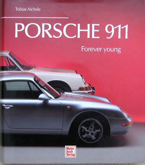 Porsche 911 Forever Young by Tobias Aichele